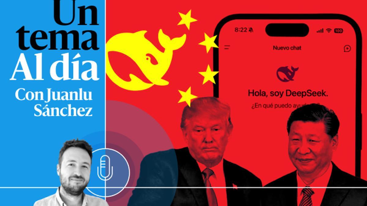 🎙 PODCAST | DeepSeek: revolución china contra el poder tecnológico de EEUU